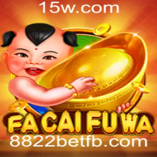 Explore as Emoções do Jogo FaCaiFuWa com 8822bet