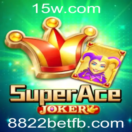Explorando o Mundo de SuperAceJoker: O Jogo que Conquista no Cassino 8822bet